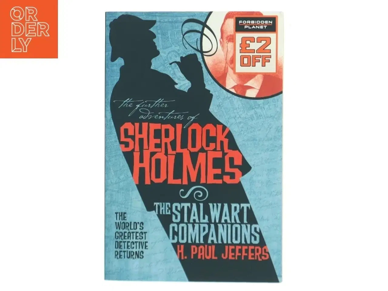 Billede 1 - The Further Adventures of Sherlock Holmes: The Stalwart Companions af H. Paul Jeffers (Bog)