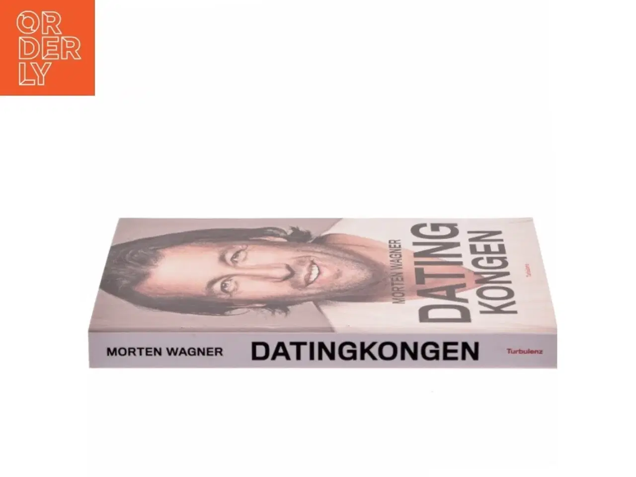Billede 2 - Datingkongen af Morten Wagner (Bog)