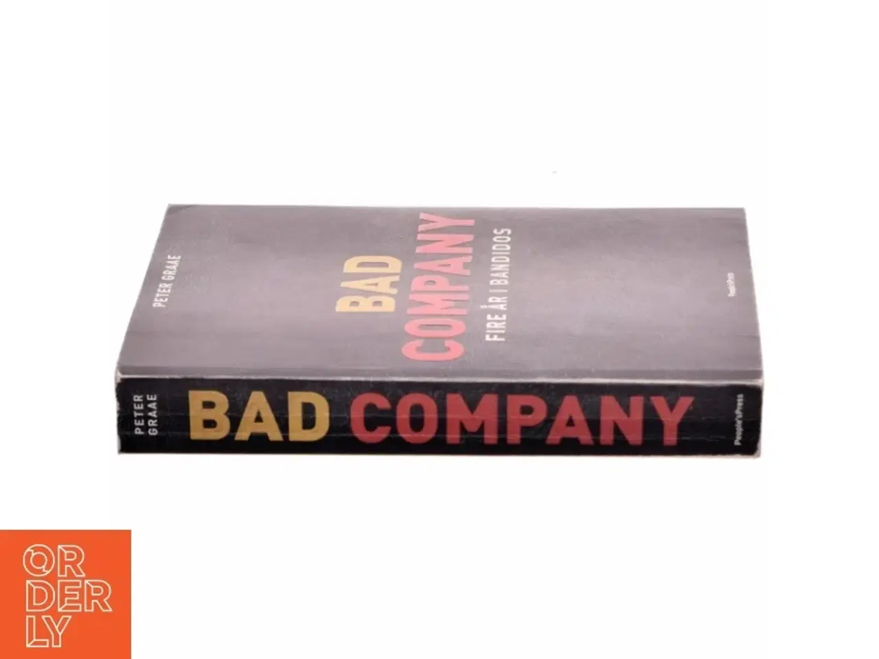 Billede 2 - Bad Company : fire år i Bandidos af Peter Graae (f. 1985) (Bog)