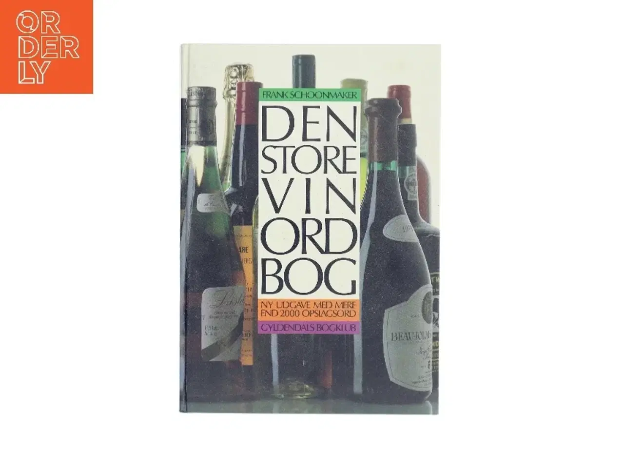 Billede 1 - Den Store Vinordbog af Frank Schoonmaker (Bog)