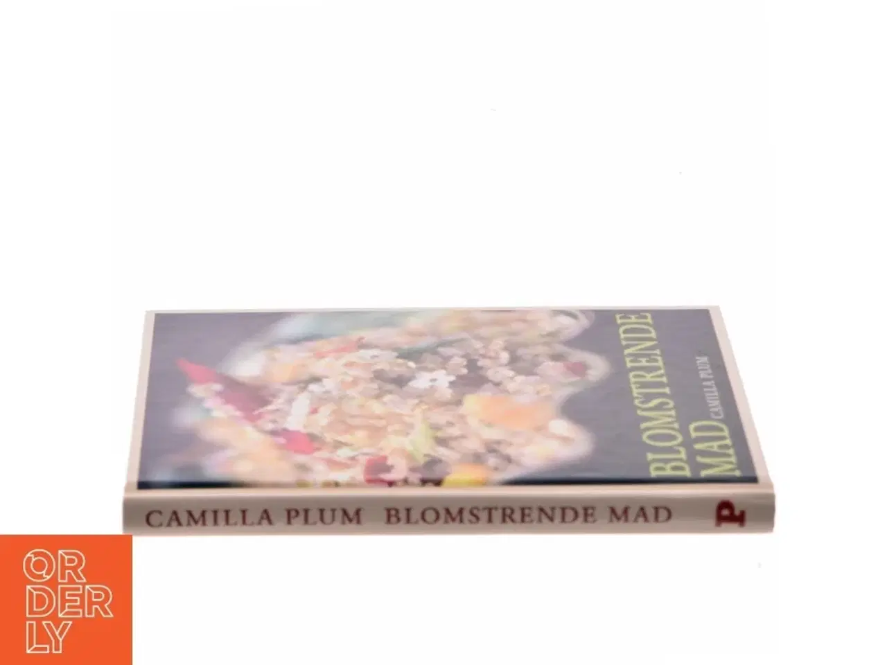 Billede 2 - Blomstrende mad af Camilla Plum (Bog)