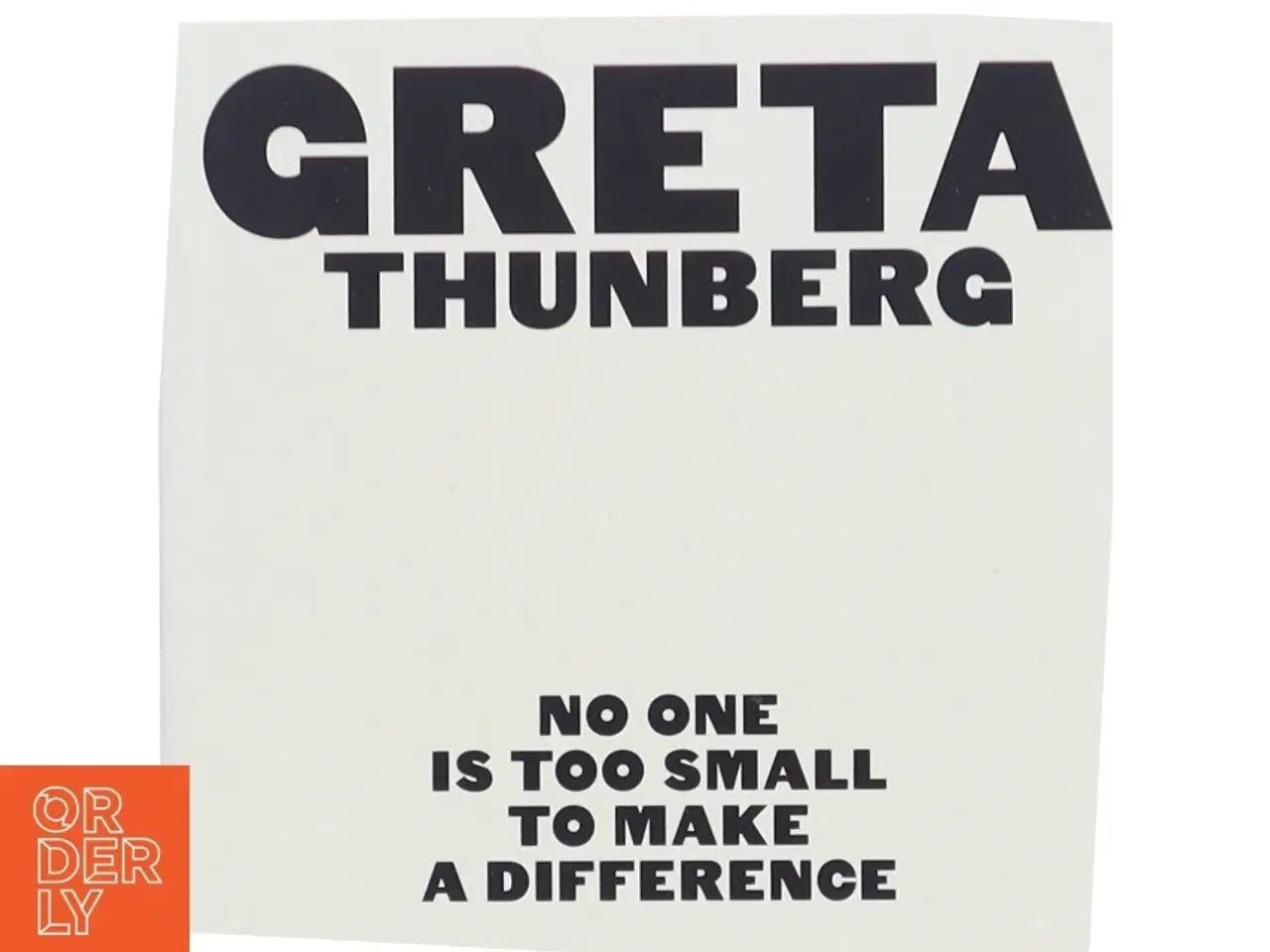 Billede 1 - No one is too small to make a difference af Greta Thunberg (Bog)