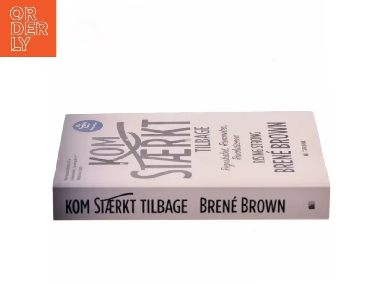 Billede 2 - Kom stærkt tilbage : regnskabet, rummelen, revolutionen af Brené Brown (Bog)