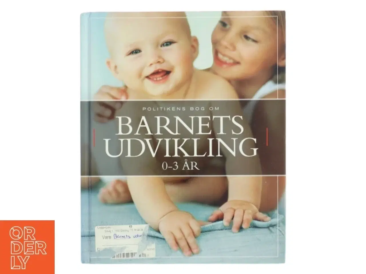 Billede 1 - Politikens bog om barnets udvikling 0-3 år af Carol Cooper (Bog)