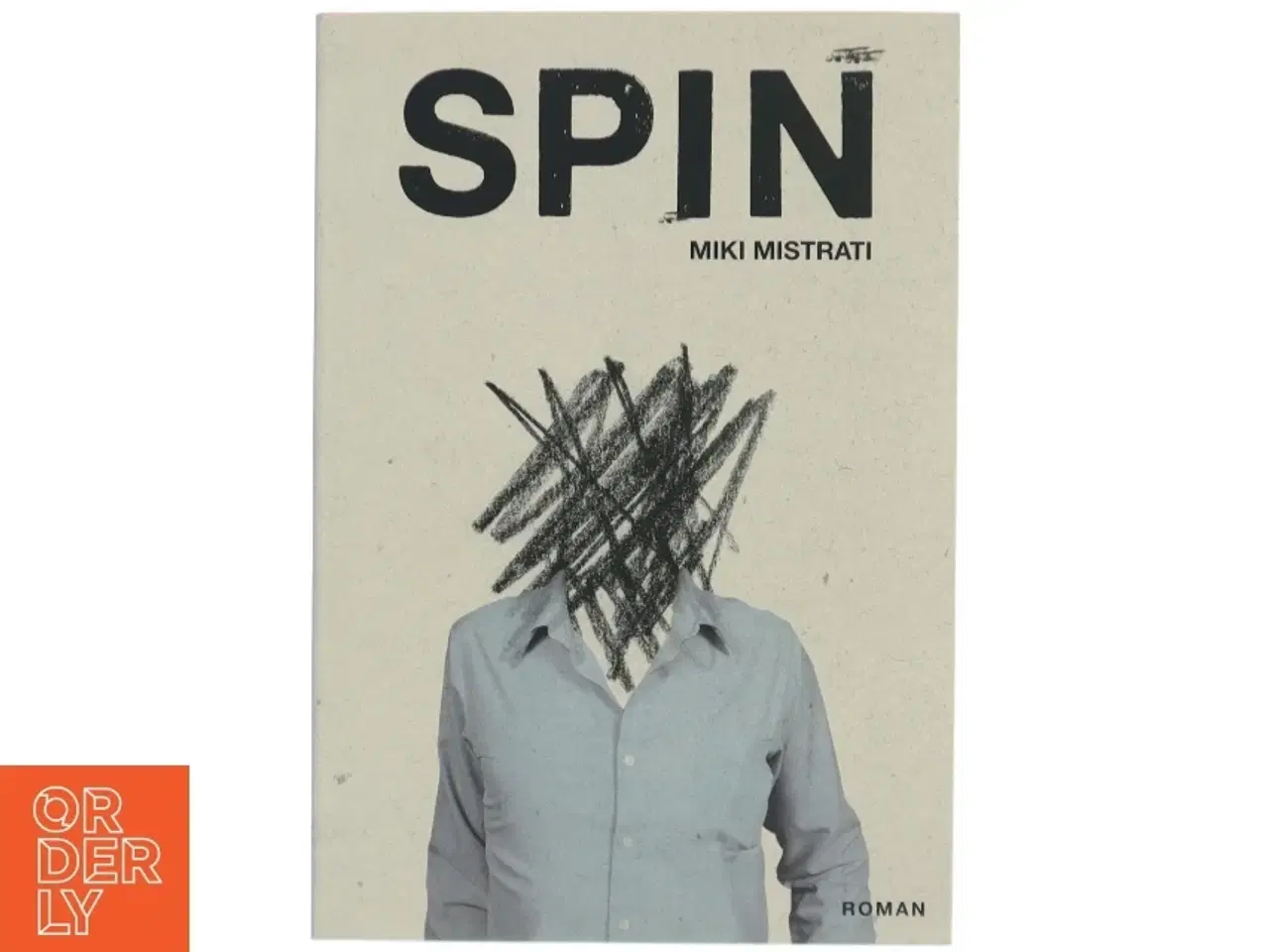 Billede 1 - Spin af Miki Mistrati (f. 1968) (Bog)