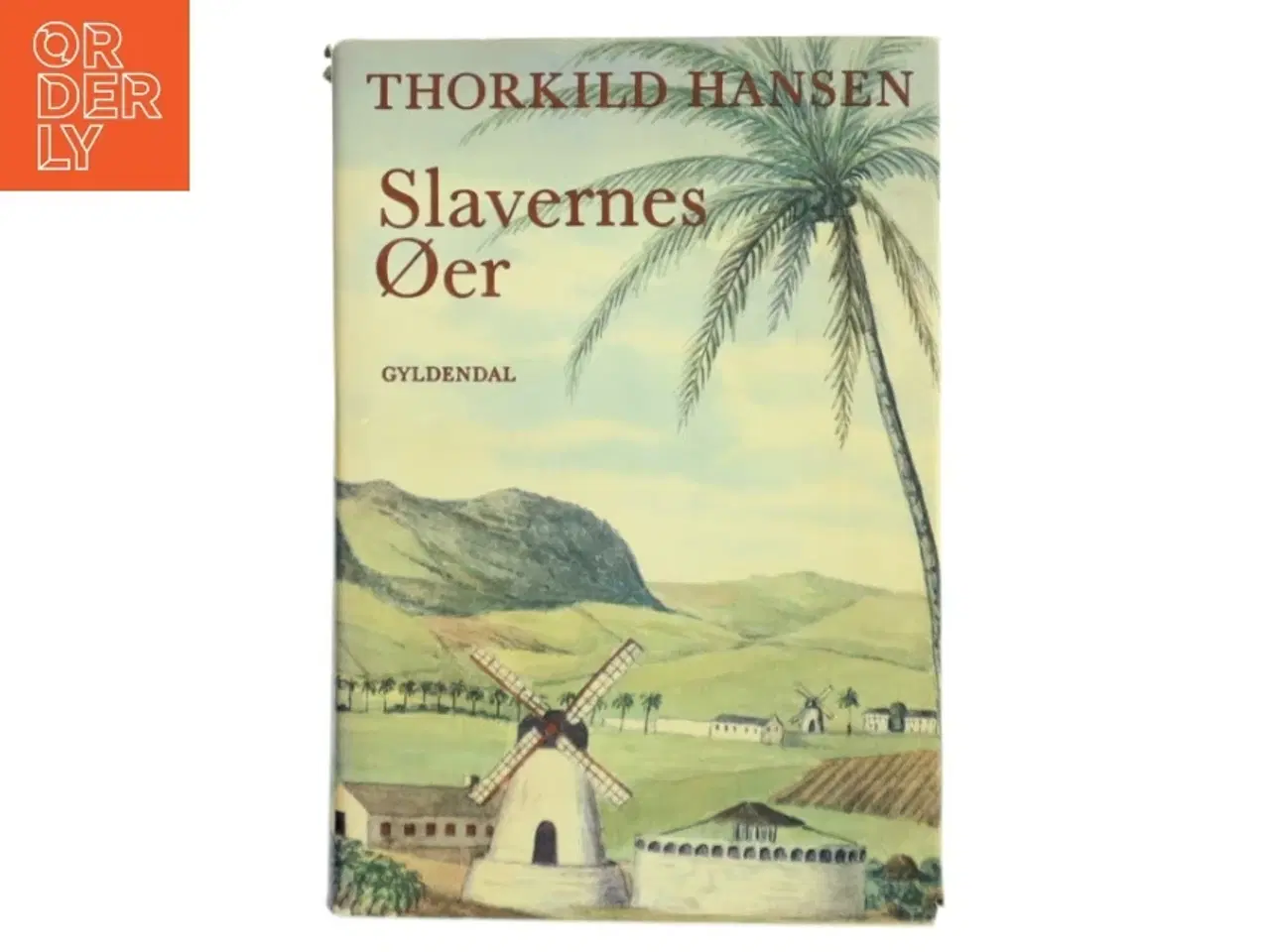 Billede 1 - Slavernes Øer af Thorkild Hansen (Bog)