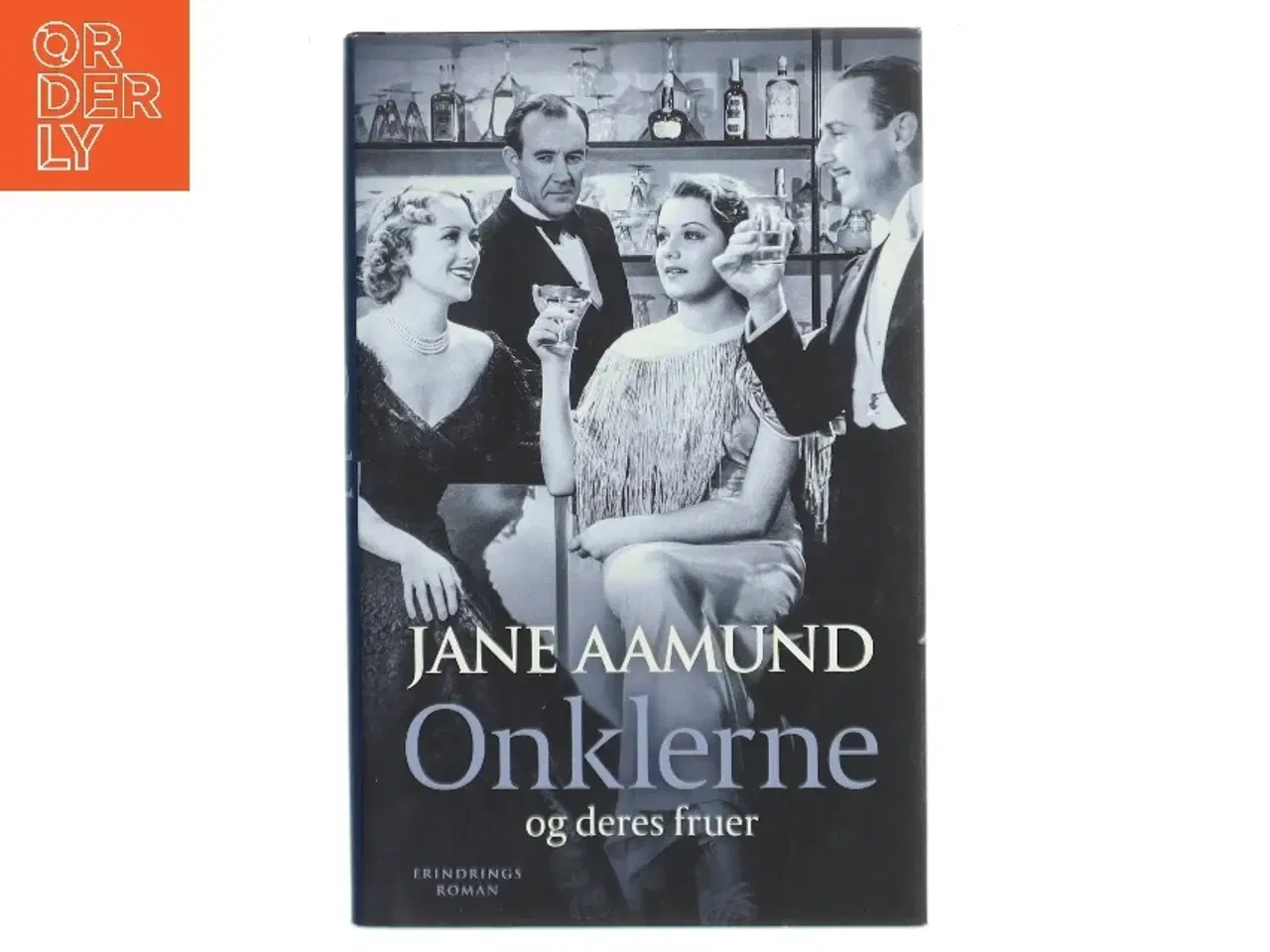 Billede 1 - Onklerne og deres fruer : erindringsroman af Jane Aamund (Bog)