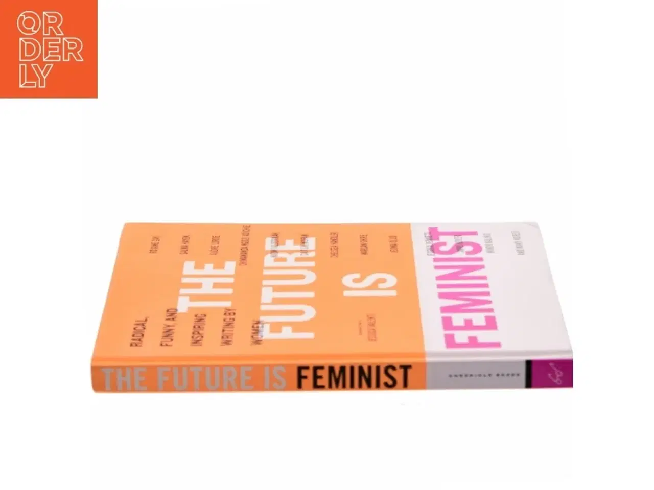 Billede 2 - The Future Is Feminist af Jessica Valenti (Bog)