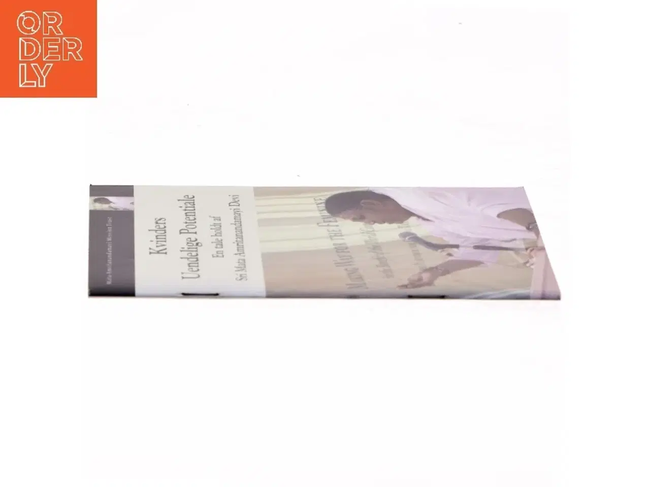 Billede 2 - Kvinders uendelige potentiale : en tale holdt af Sri Mata Amritanandamayi Devi : holdt ved 2008-topmødet for Kvindernes Globale Fredsinitiativ: &