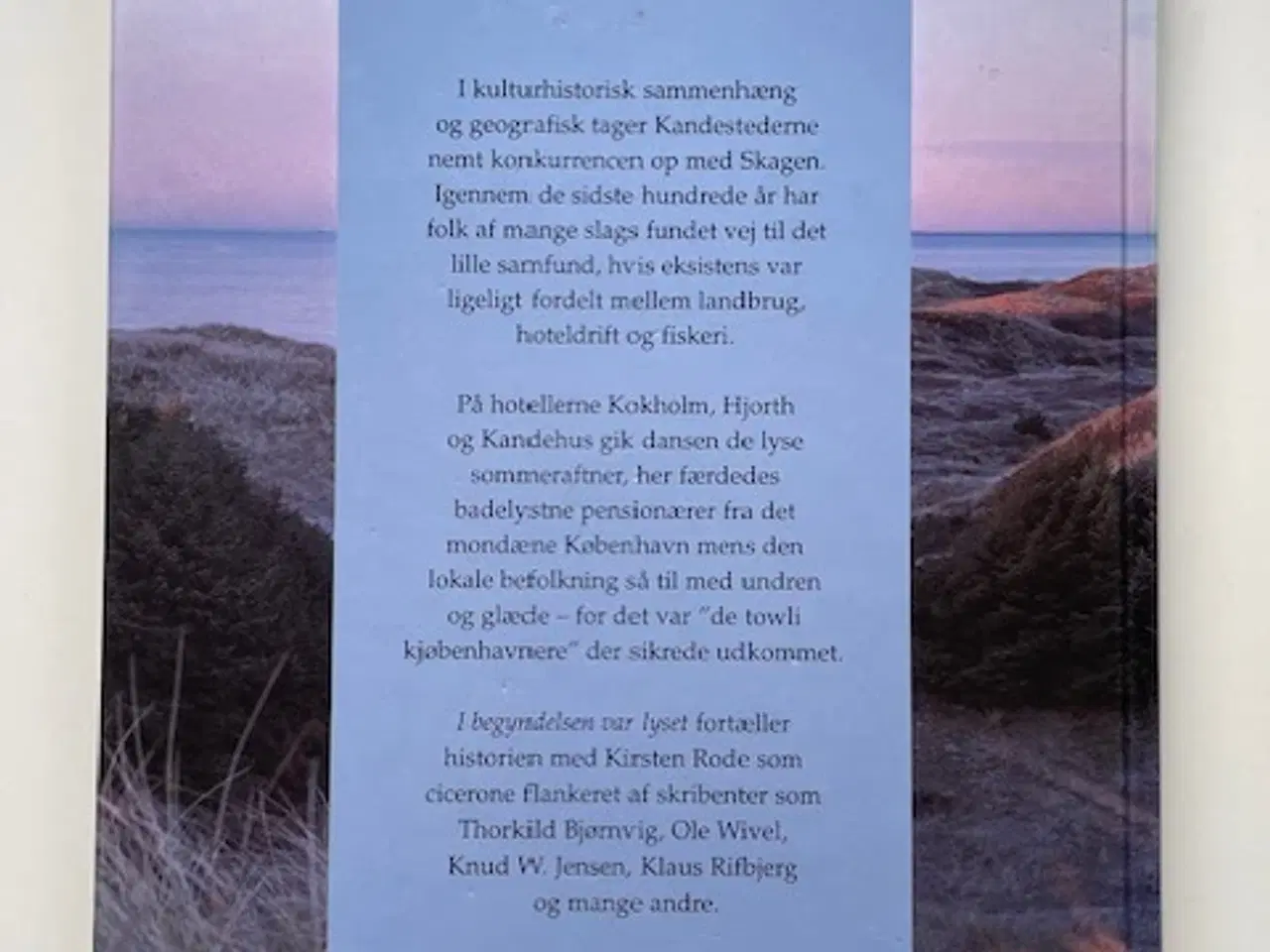 Billede 2 - I begyndelsen var lyset - En bog om Kandestederne