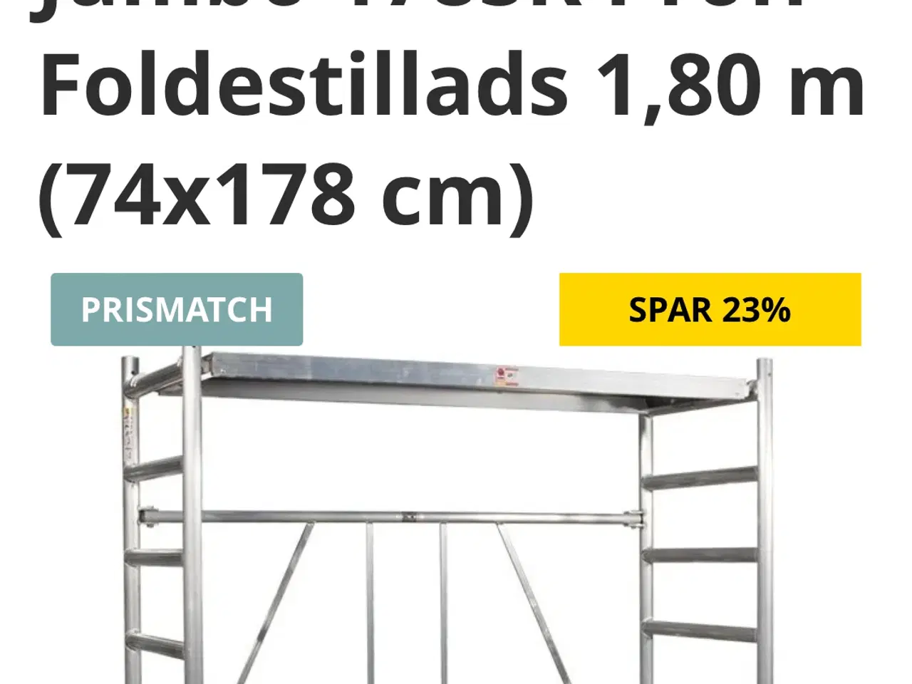 Billede 1 - Foldestillads jumbo