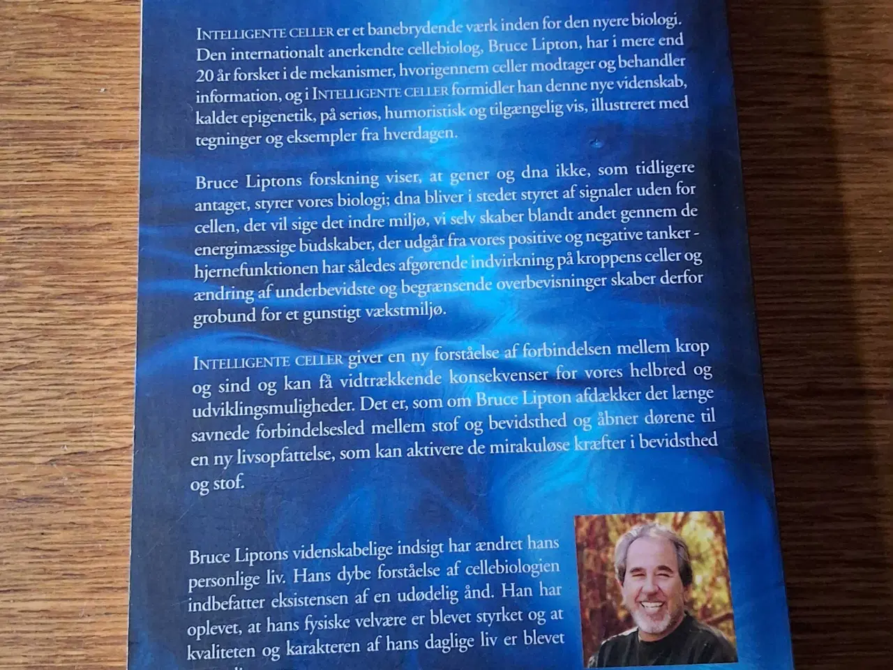 Billede 2 - INTELLIGENTE CELLER  af Bruce H. Lipton. 
