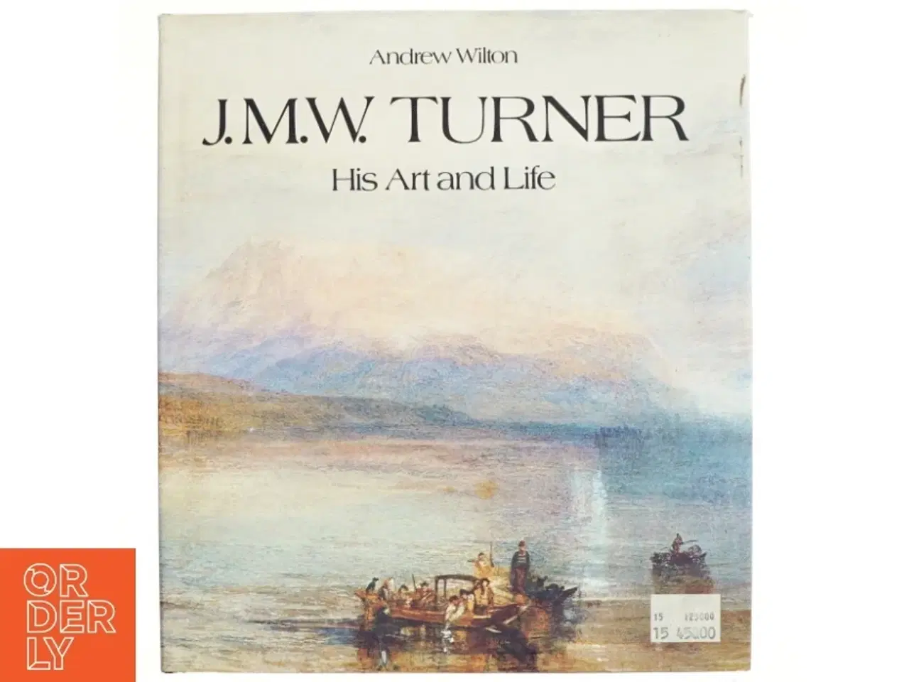 Billede 1 - J.M.W. Turner, his art and life