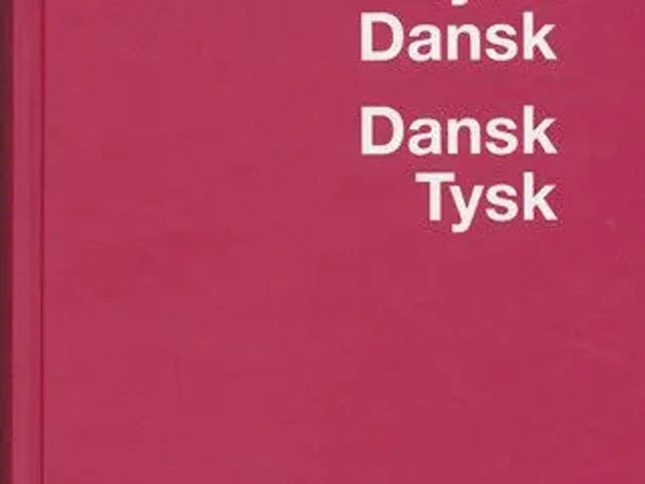 Billede 1 - Gyldendals Røde Ordbøger Tysk-Dansk Dansk-Tysk
