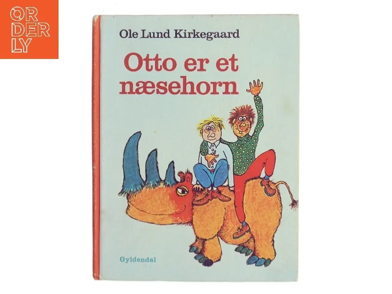 Billede 1 - Otto er et næsehorn bog fra Gyldendal af Ole Lund Kirkegaard (Bog)