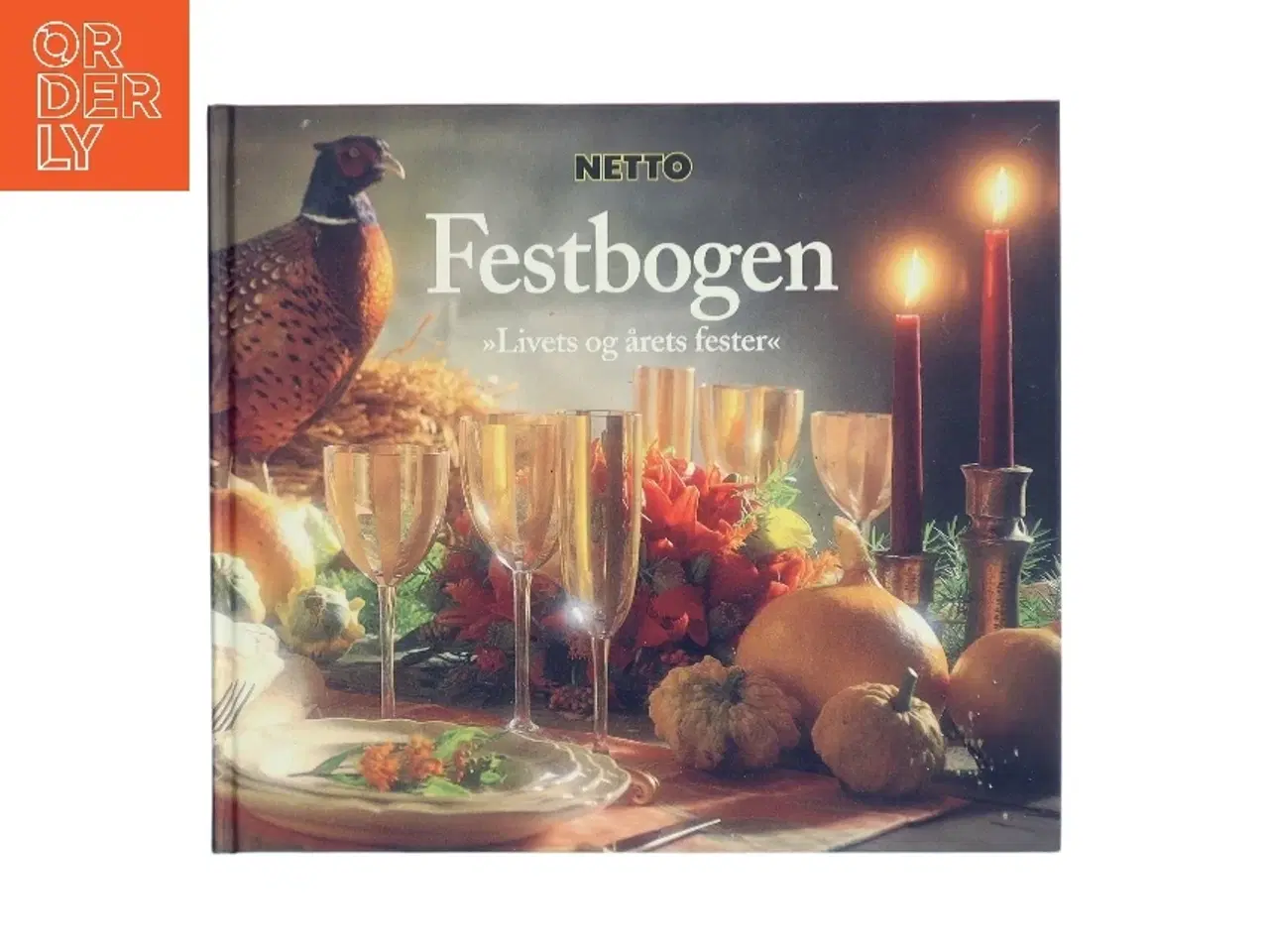 Billede 1 - Festbogen : livets og årets fester (Bog)