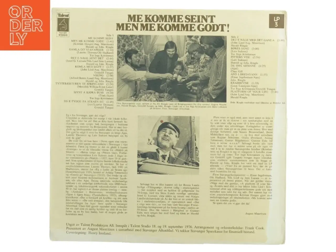 Billede 2 - Gammel vinylplade 'Me Komme Seint Men Me Komme Godt!' fra Philips (str. 30 cm)