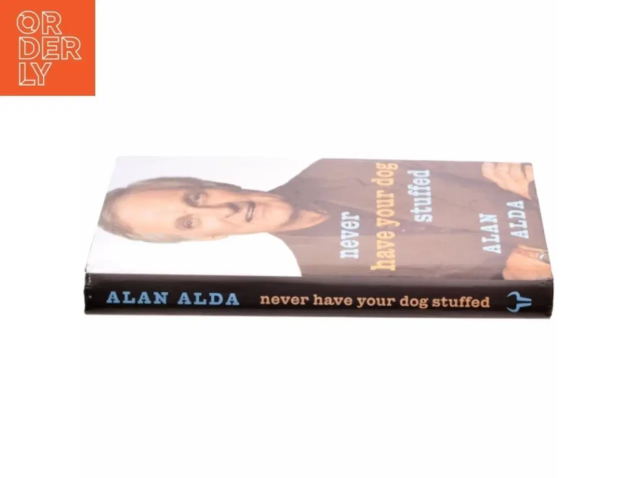 Billede 2 - Never have your dog stuffed : and other things I&#39;ve learned af Alan Alda (Bog)