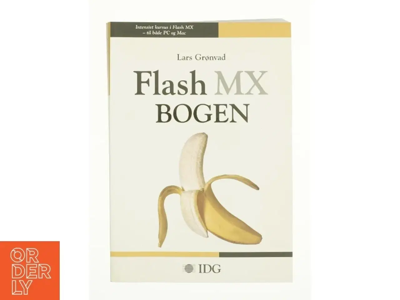 Billede 1 - Flash MX bogen af Lars Grønvad (Bog)
