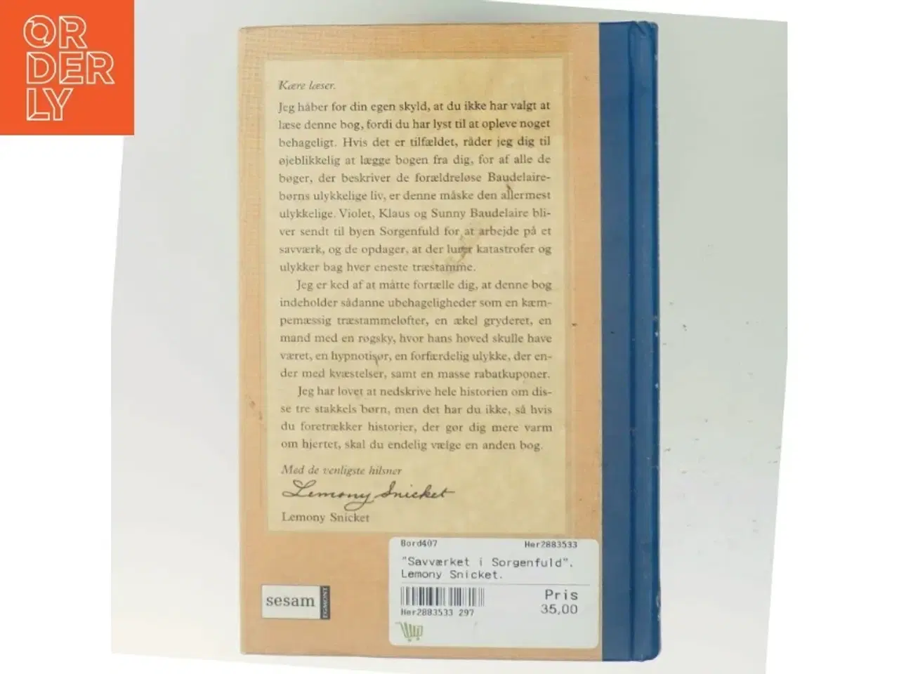 Billede 3 - Savværket i Sorgenfuld af Lemony Snicket (Bog) fra Lemony Snicket