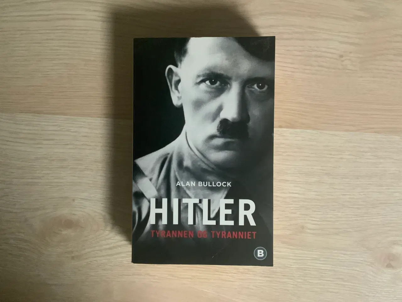 Billede 1 - Hitler Tyrannen og tyranniet - Alan bullock