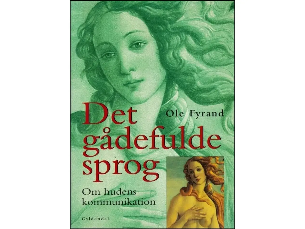 Billede 1 - Det gådefulde sprog - om hudens kommunikation