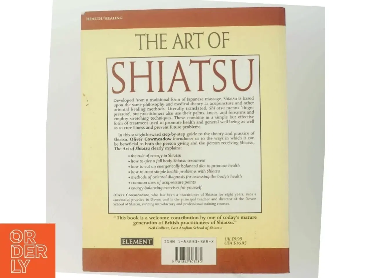 Billede 3 - The Art of Shiatsu af Oliver Cowmeadow (Bog)