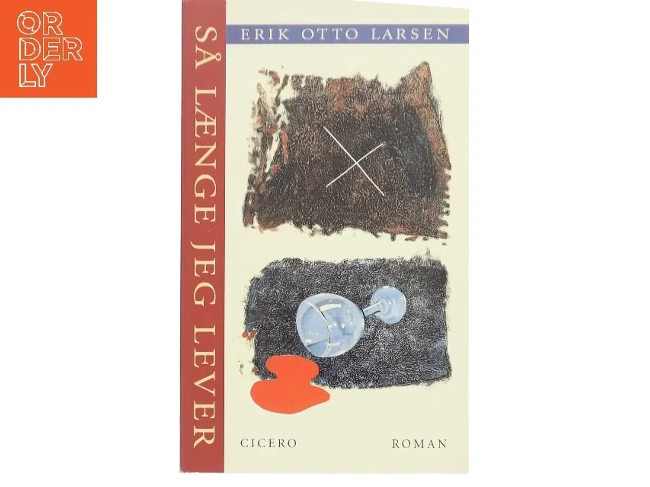 Billede 1 - Så længe jeg lever af Erik Otto Larsen (f. 1931) (Bog)