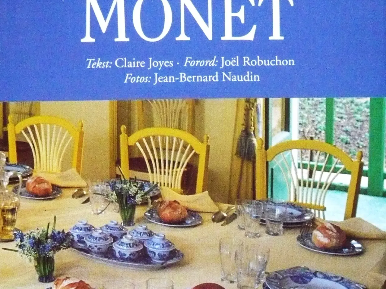 Billede 1 - Til bords med Monet af Claire Joyes