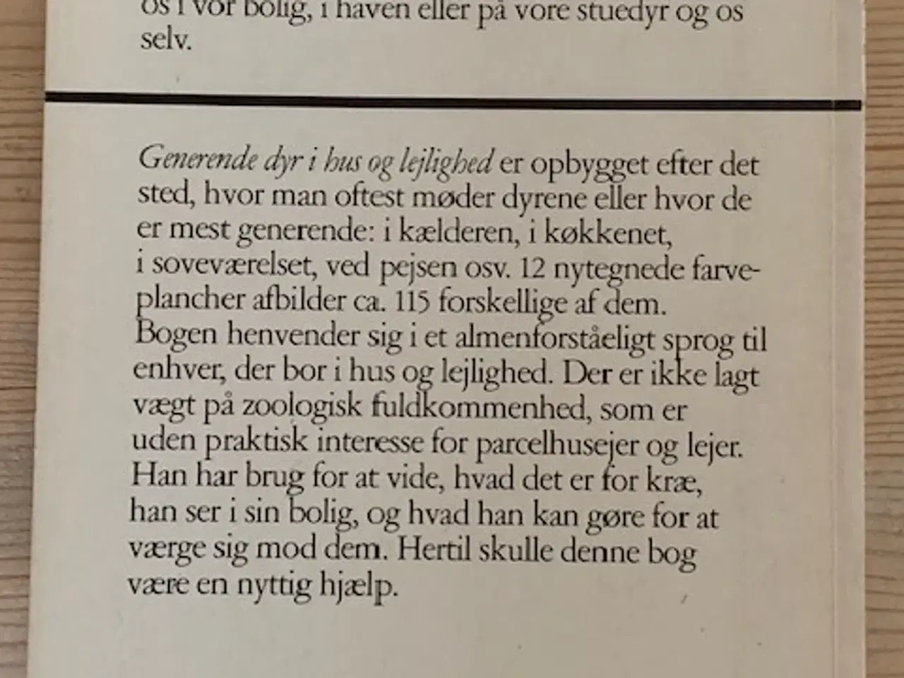 Billede 2 - Generende dyr i hus og lejlighed