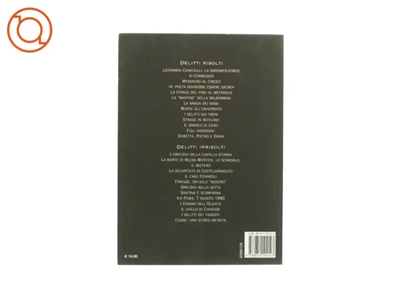 Billede 2 - I grandi delitti italiani risolti o irrisolti af Andrea Accorsi og Massimo Centini (bog)