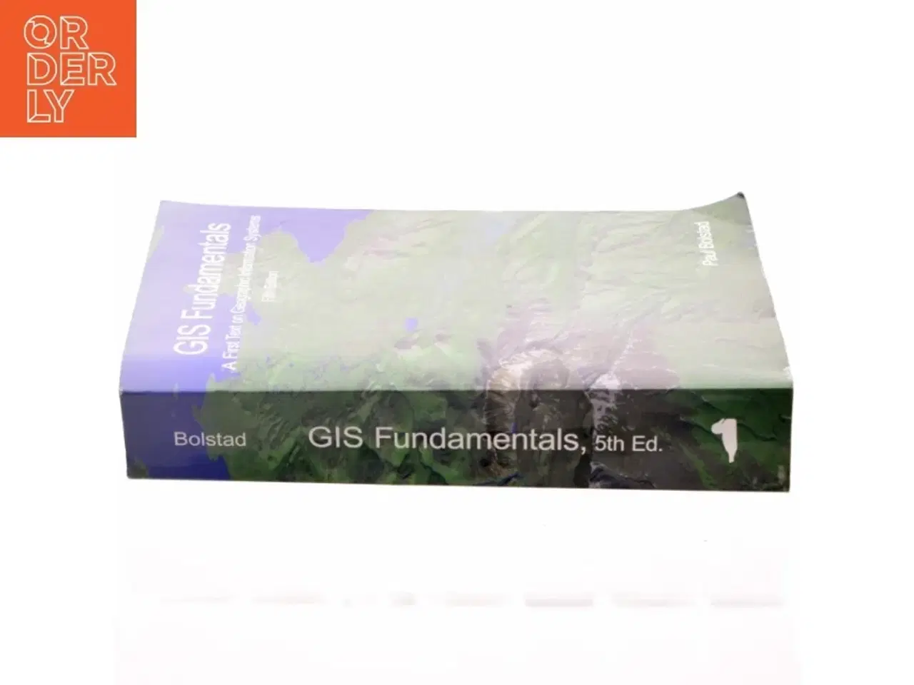 Billede 2 - GIS fundamentals : a first text on geographic information systems af Paul Bolstad (Bog)