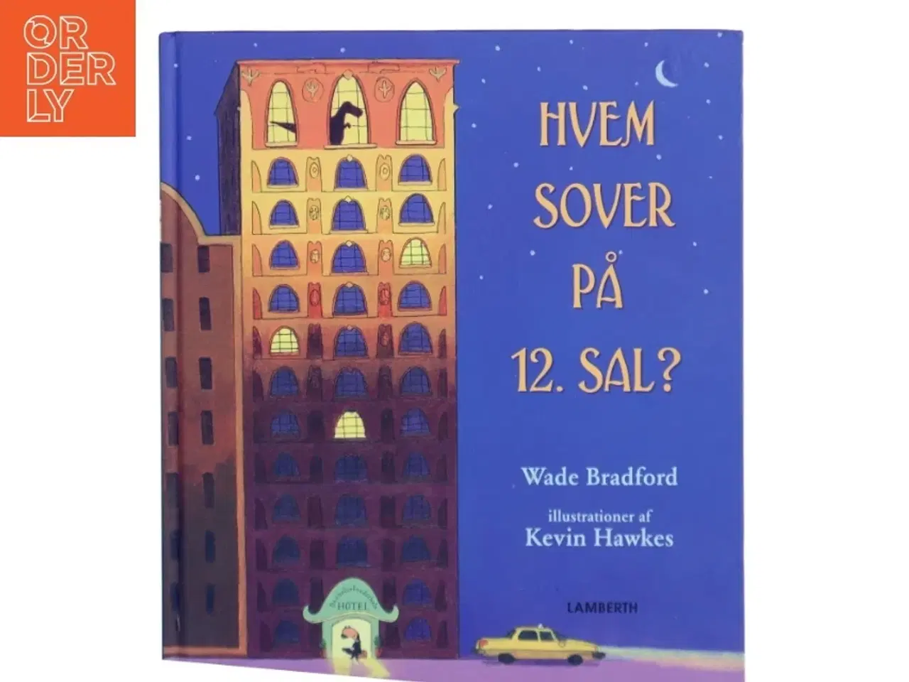 Billede 1 - Hvem sover på 12. sal? af Wade Bradford (Bog)