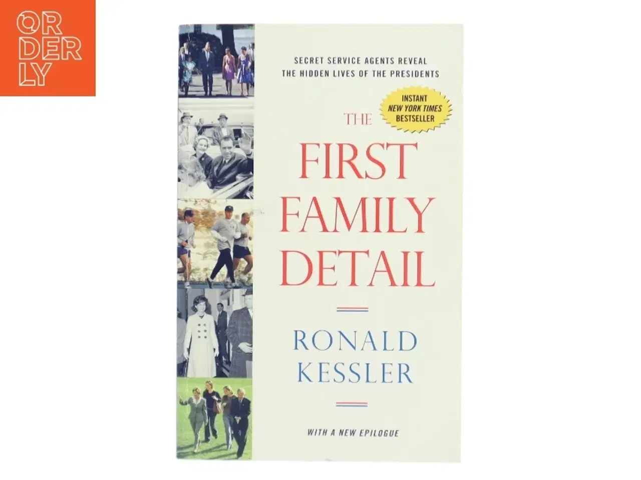 Billede 1 - The First Family Detail af Ronald Kessler (Bog)