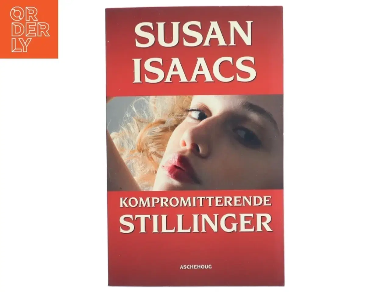 Billede 1 - Kompromitterende stillinger af Susan Isaacs (f. 1943) (Bog)
