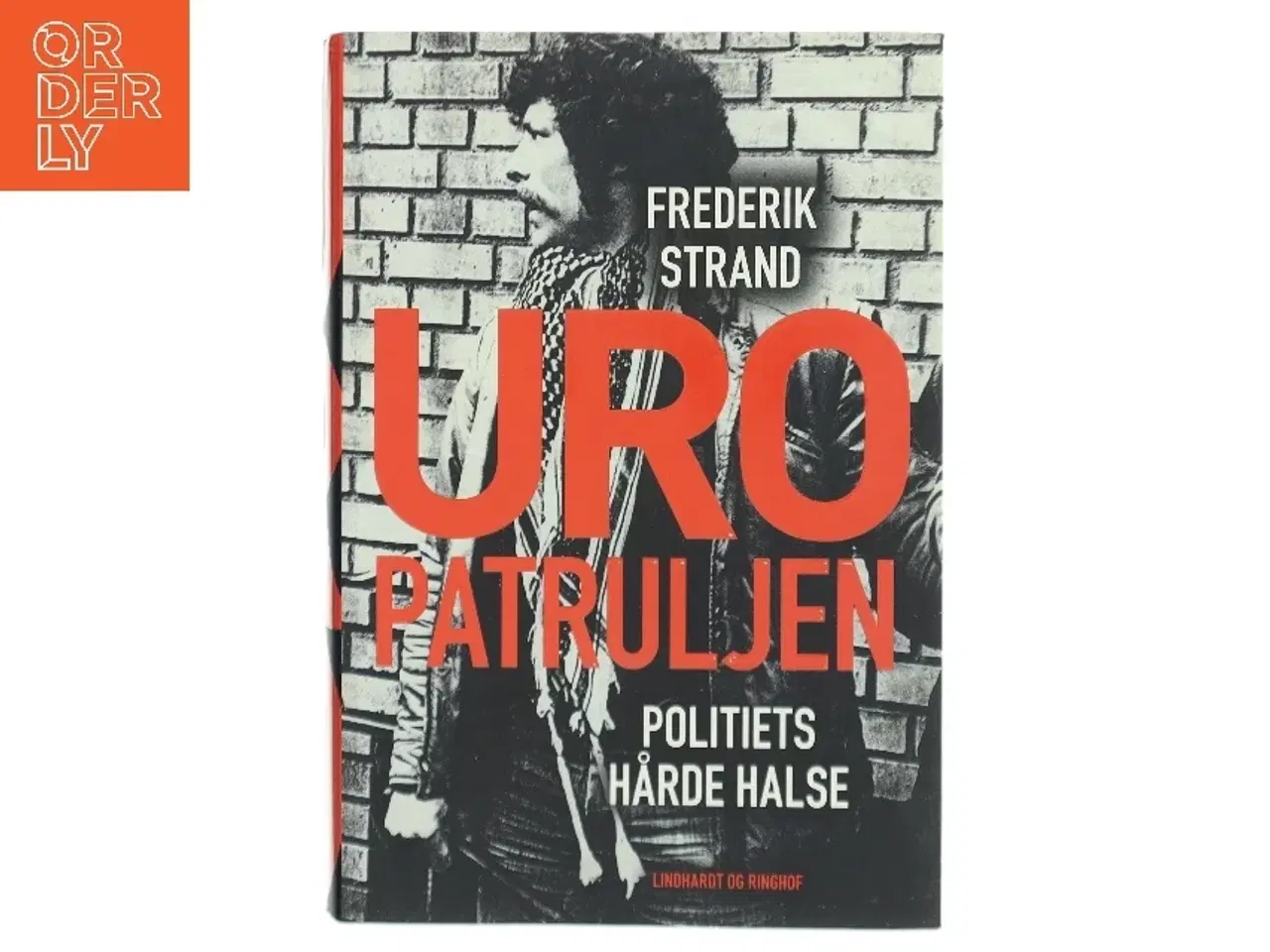 Billede 1 - Uropatruljen : politiets hårde halse af Frederik Strand (Bog)