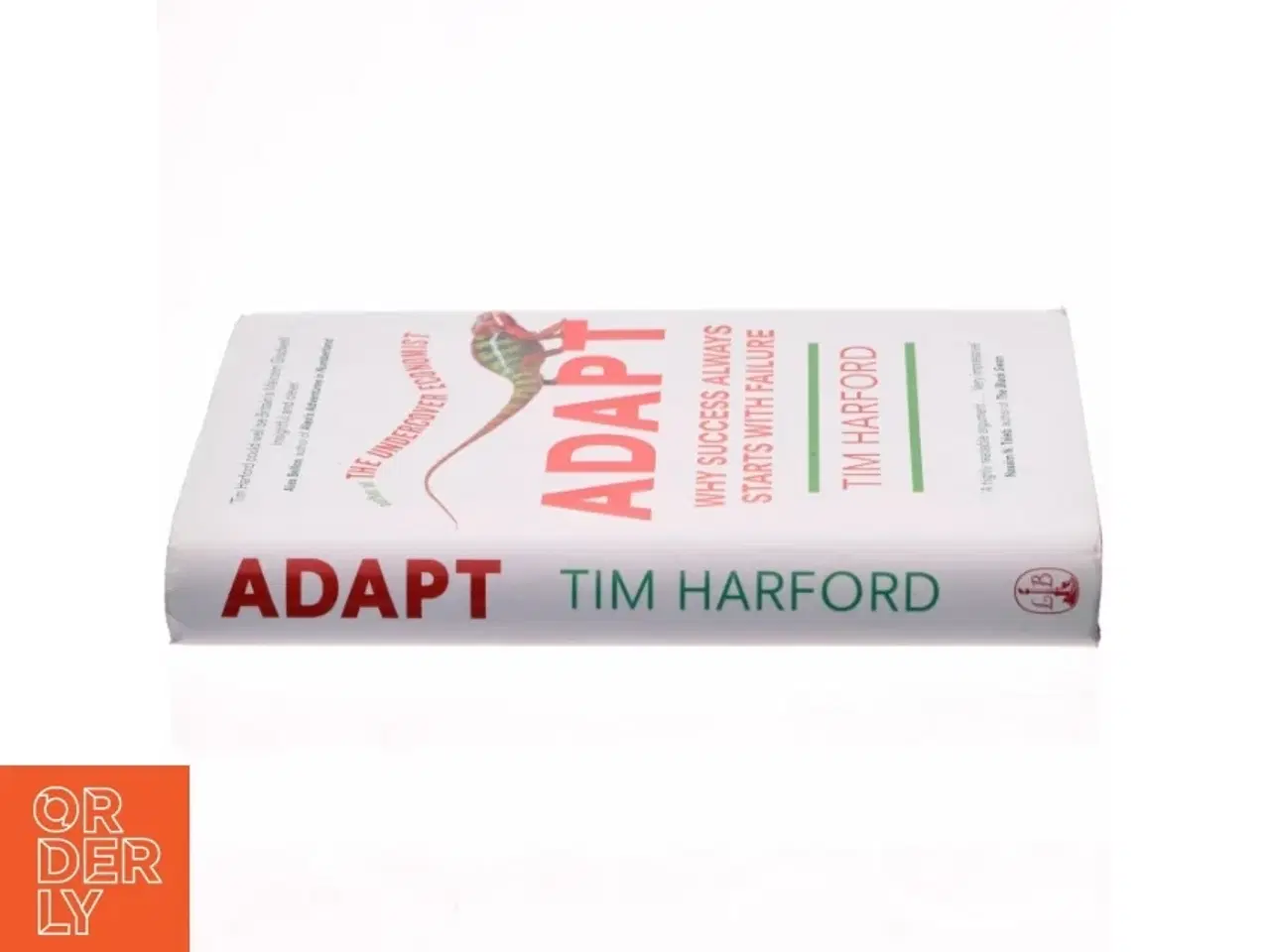 Billede 2 - Adapt : why success always starts with failure af Tim Harford (Bog)