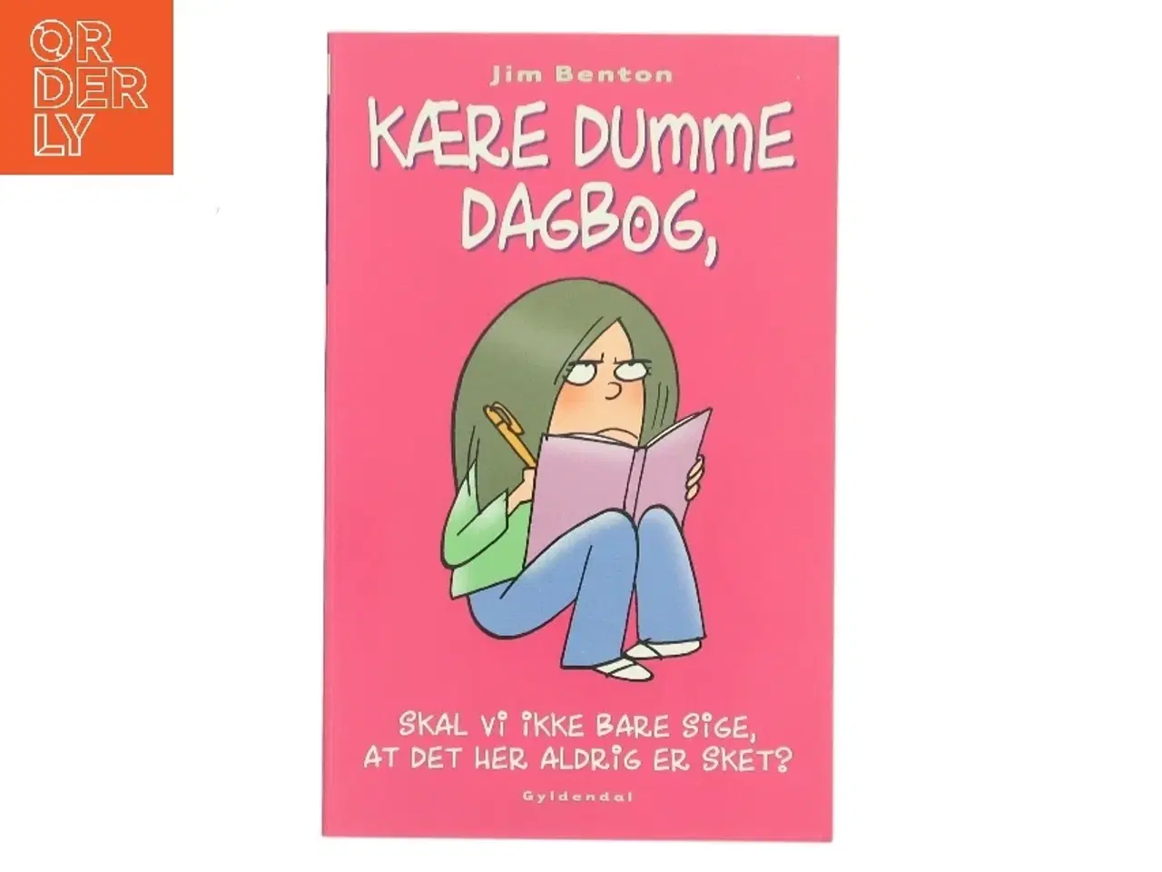 Billede 1 - Kære dumme dagbog, skal vi ikke bare sige, at det her aldrig er sket? af Jim Benton (Bog)