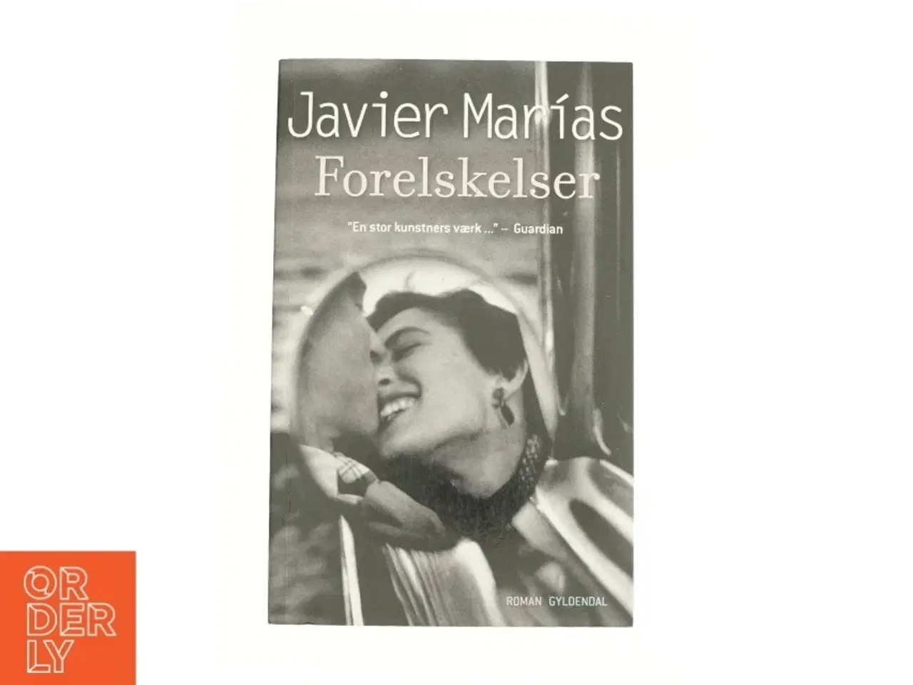 Billede 1 - Forelskelser af Javier Marías (Bog)