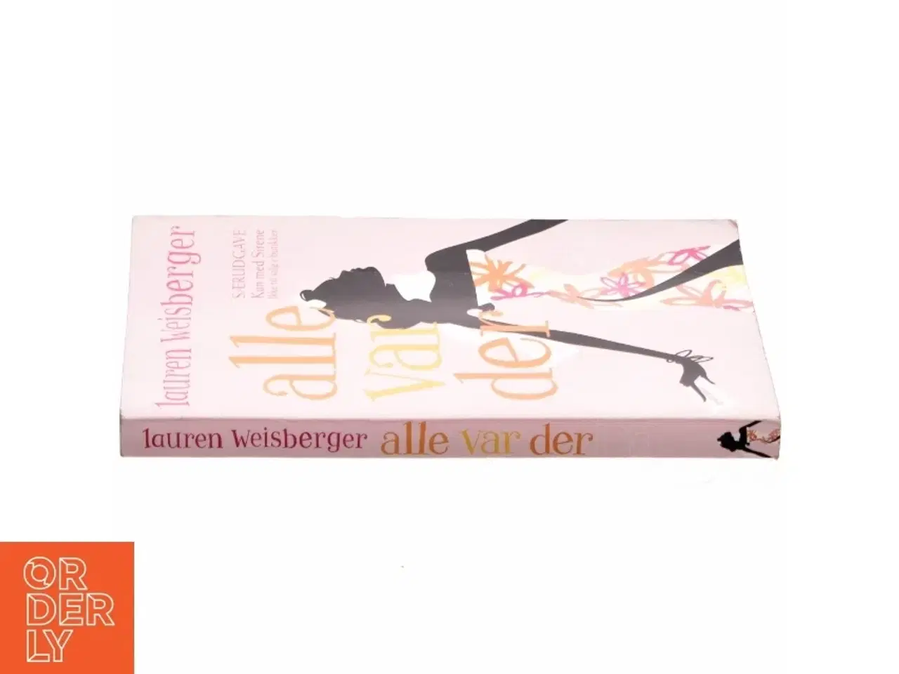 Billede 2 - Alle var der : roman af Lauren Weisberger (Bog)