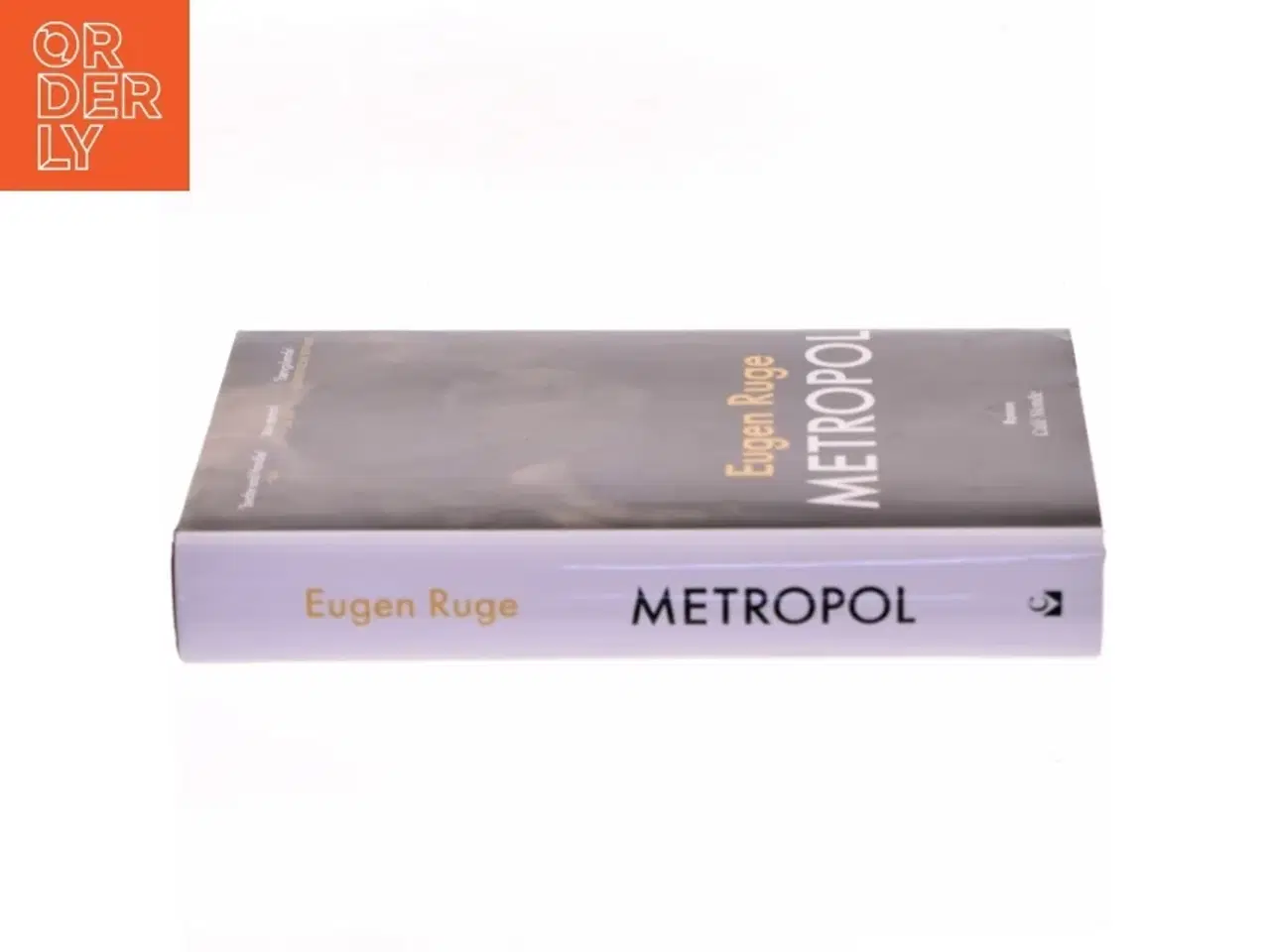 Billede 2 - Metropol : roman af Eugen Ruge (Bog)