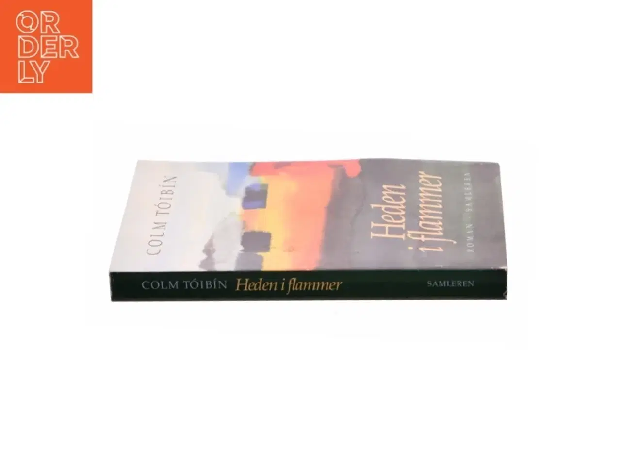 Billede 2 - Heden i flammer af Colm T&#243;ib&#237;n (Bog)