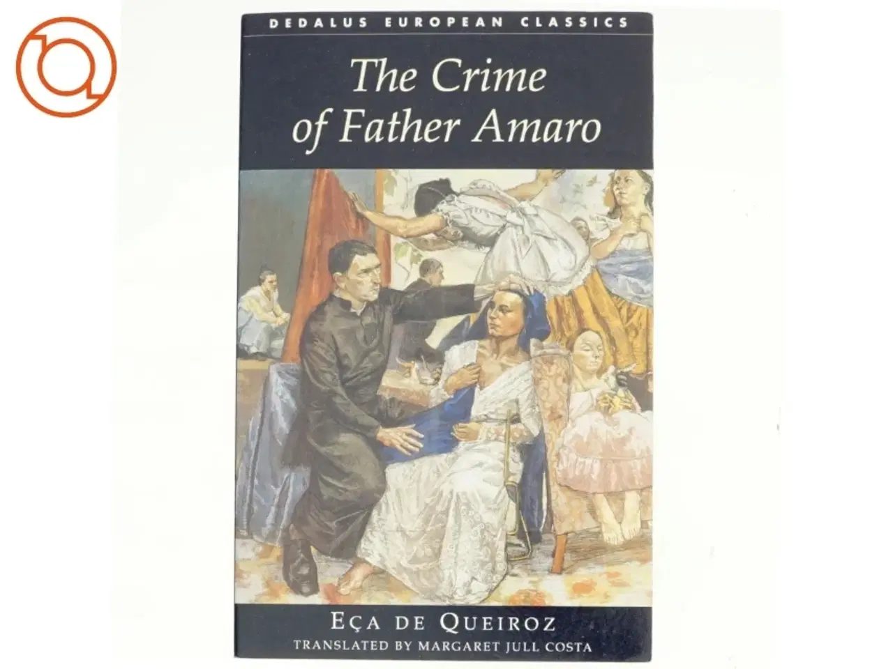 Billede 1 - The Crime of Father Amaro af E&#231;a de Queir&#243;s (Bog)