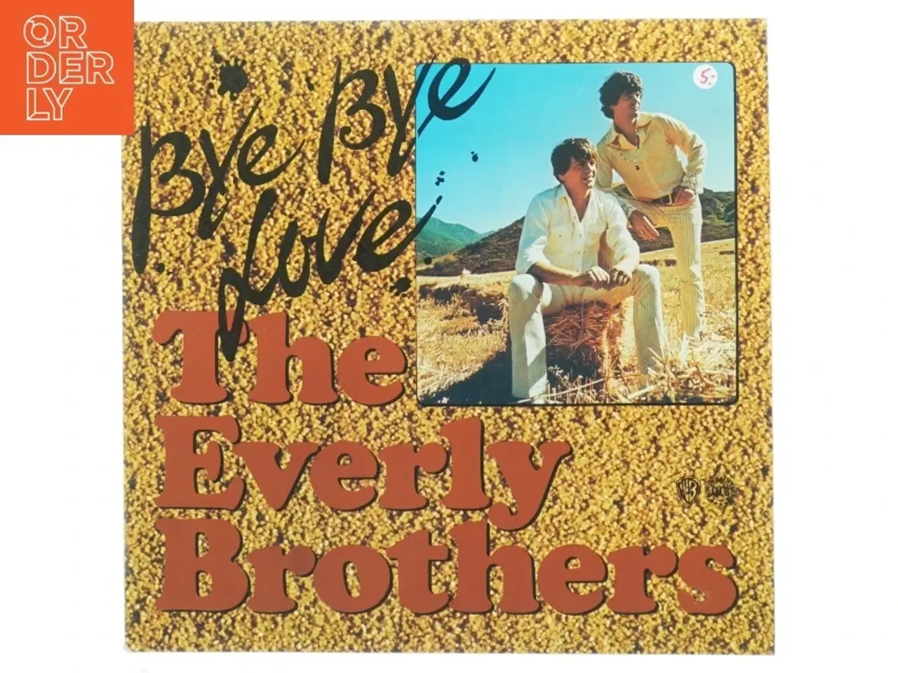 Billede 1 - The Everly Brothers - Bye Bye Love vinylplade fra Warner Bros. (str. 31 x 31 cm)