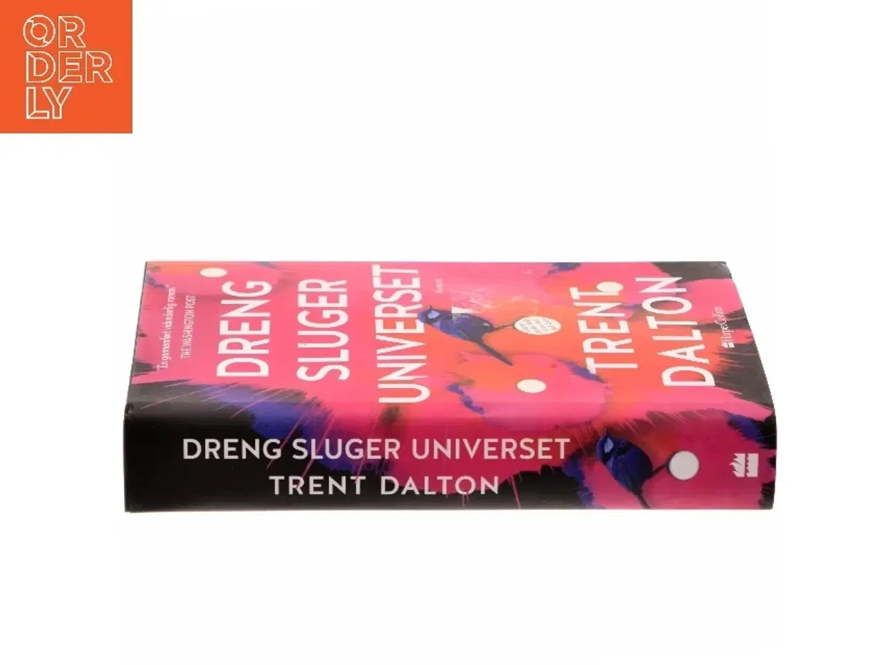 Billede 2 - Dreng sluger universet af Trent Dalton (Bog)