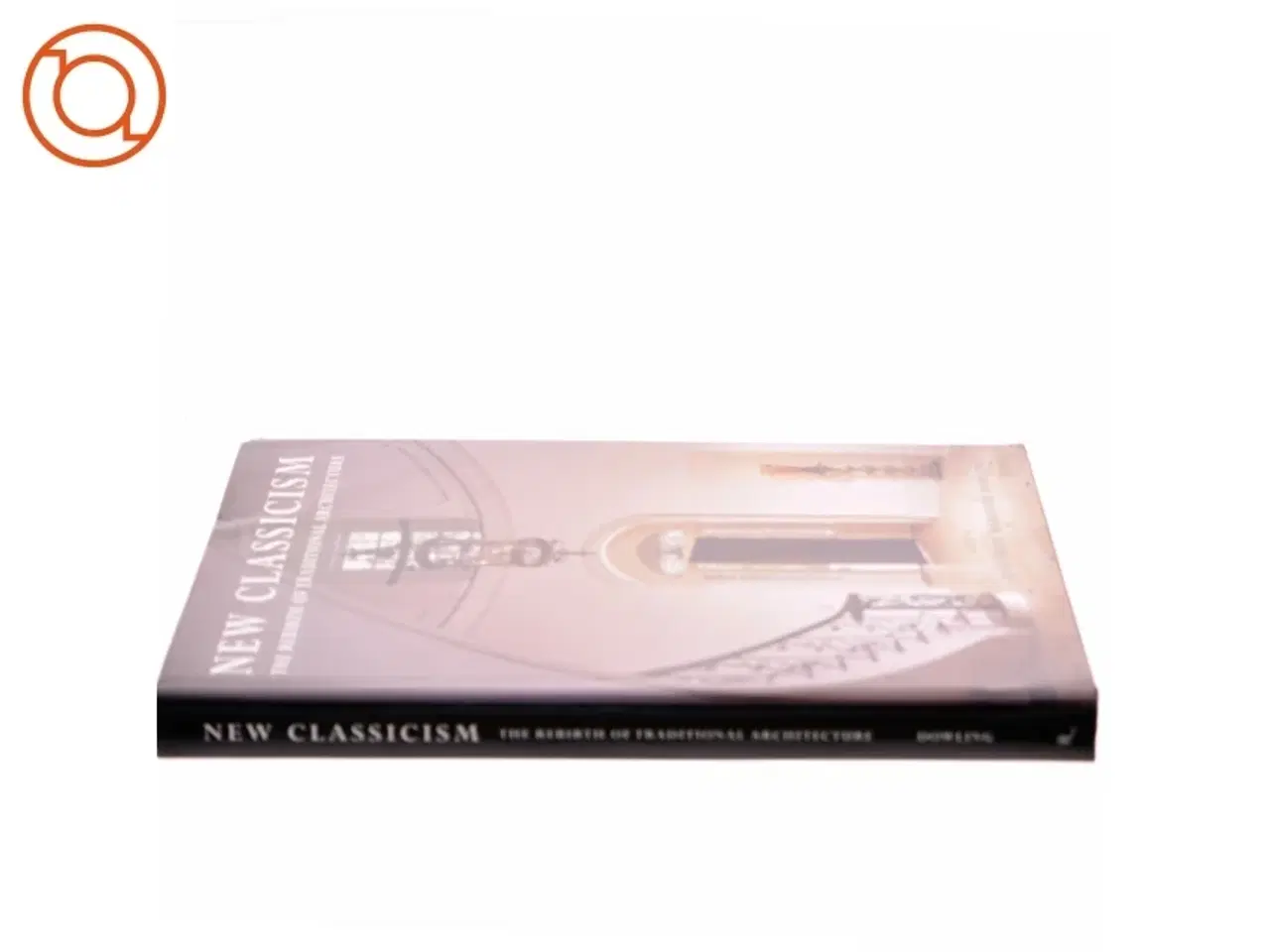Billede 2 - New Classicism af Elizabeth Meredith Dowling (Bog)