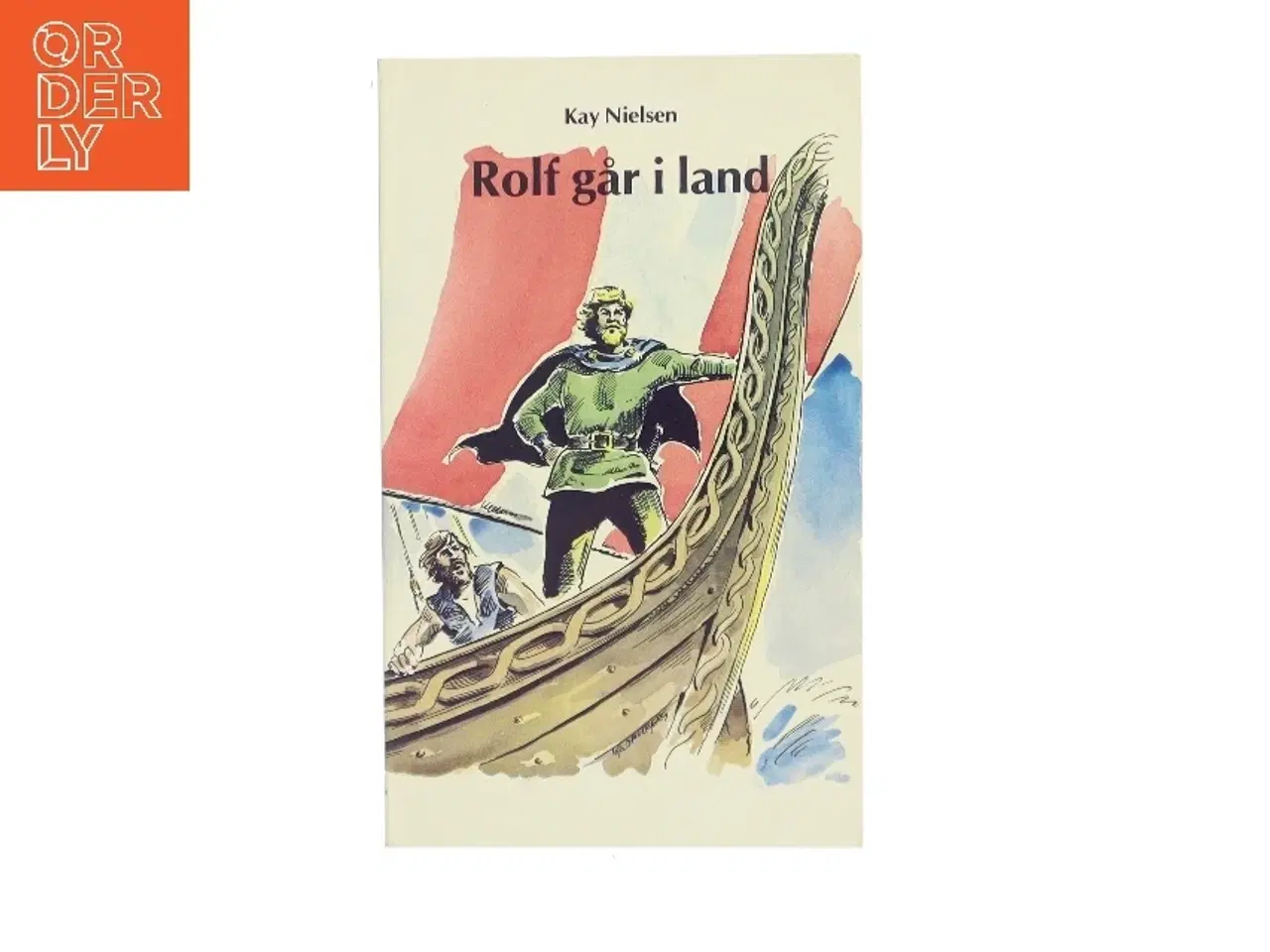 Billede 1 - Rolf går i land af Kay Nielsen (Bog)