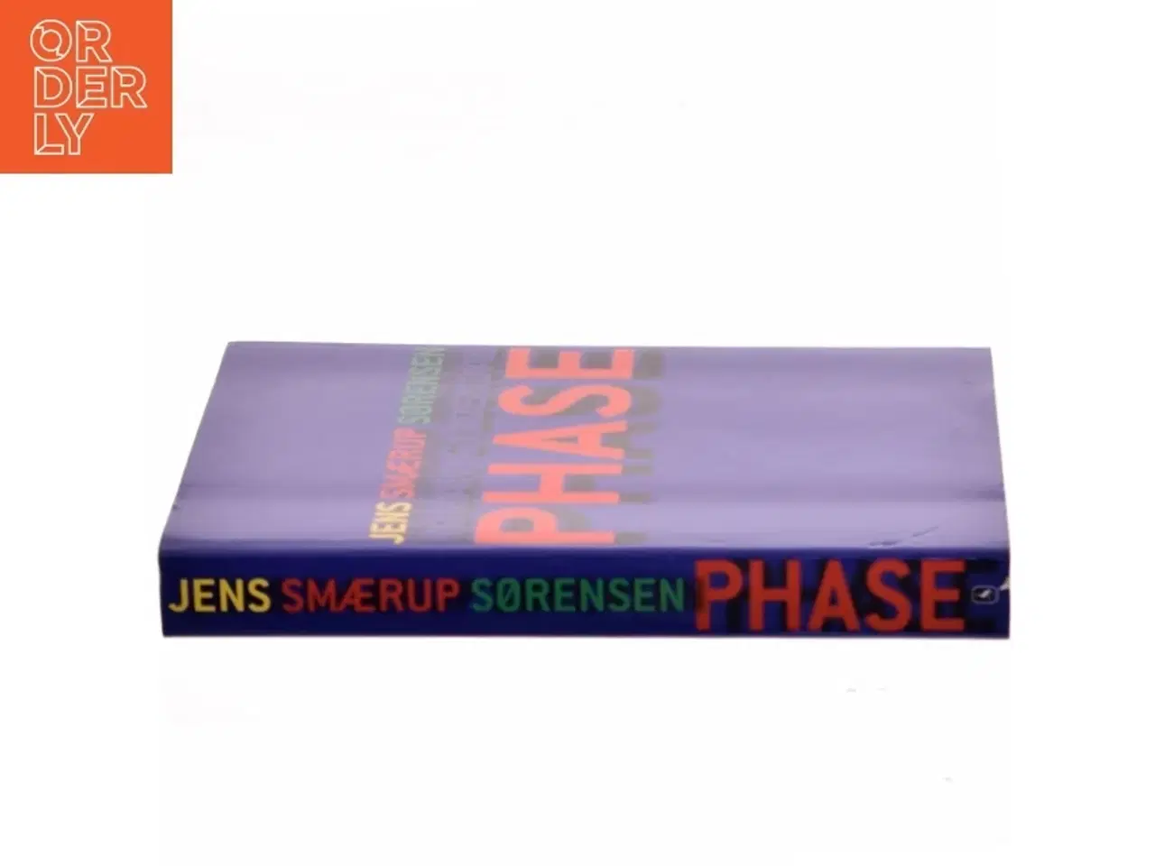 Billede 2 - PHASE : roman af Jens Smærup Sørensen (Bog)