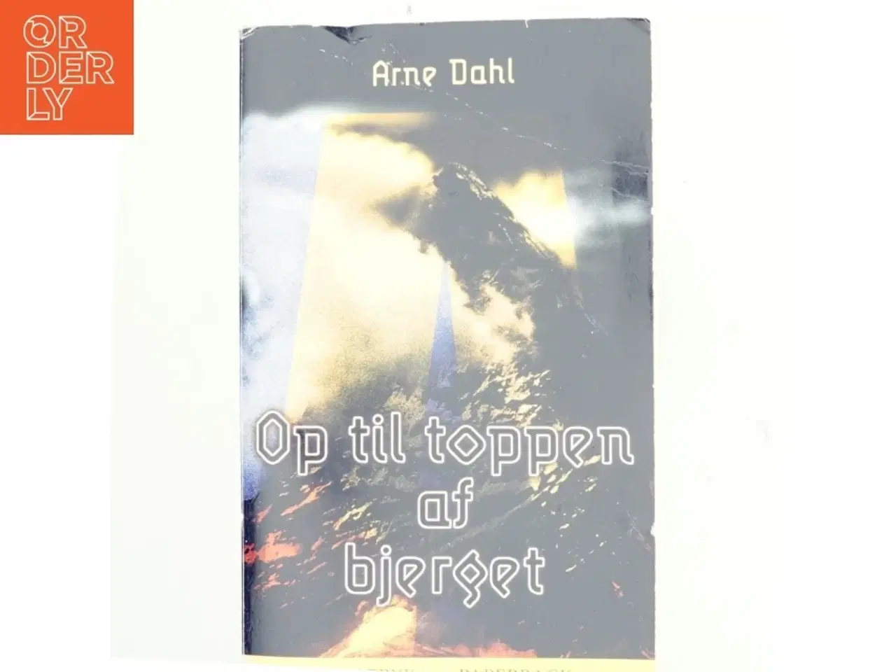 Billede 1 - Op til toppen af bjerget af Arne Dahl (f. 1963) (Bog)