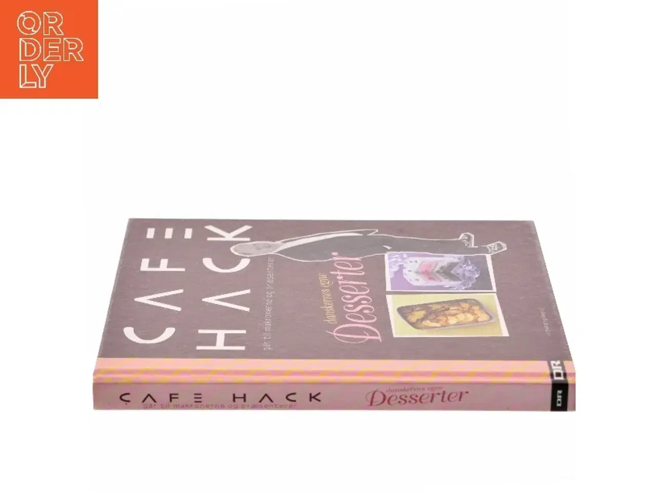 Billede 2 - Café Hack går til makronerne og præsenterer danskernes egne desserter af Søren Dahl (f. 1958-06-21) (Bog)